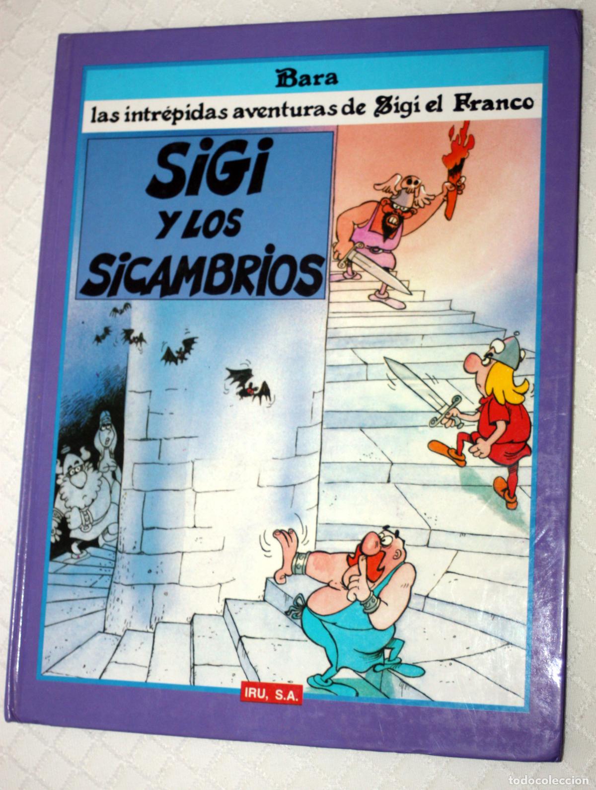 C&oacute;mics: COLECCI&Oacute;N SIGI EL FRANCO (de BARA): SIGI Y LOS SICAMBRIOS, (edici&oacute;n tapa dura).