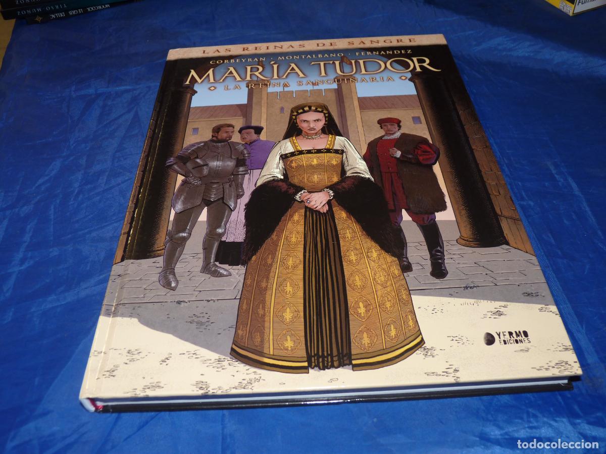 C&oacute;mics: Las reinas de la sangre: maria tudor. la reina sanguinaria OREFSLL