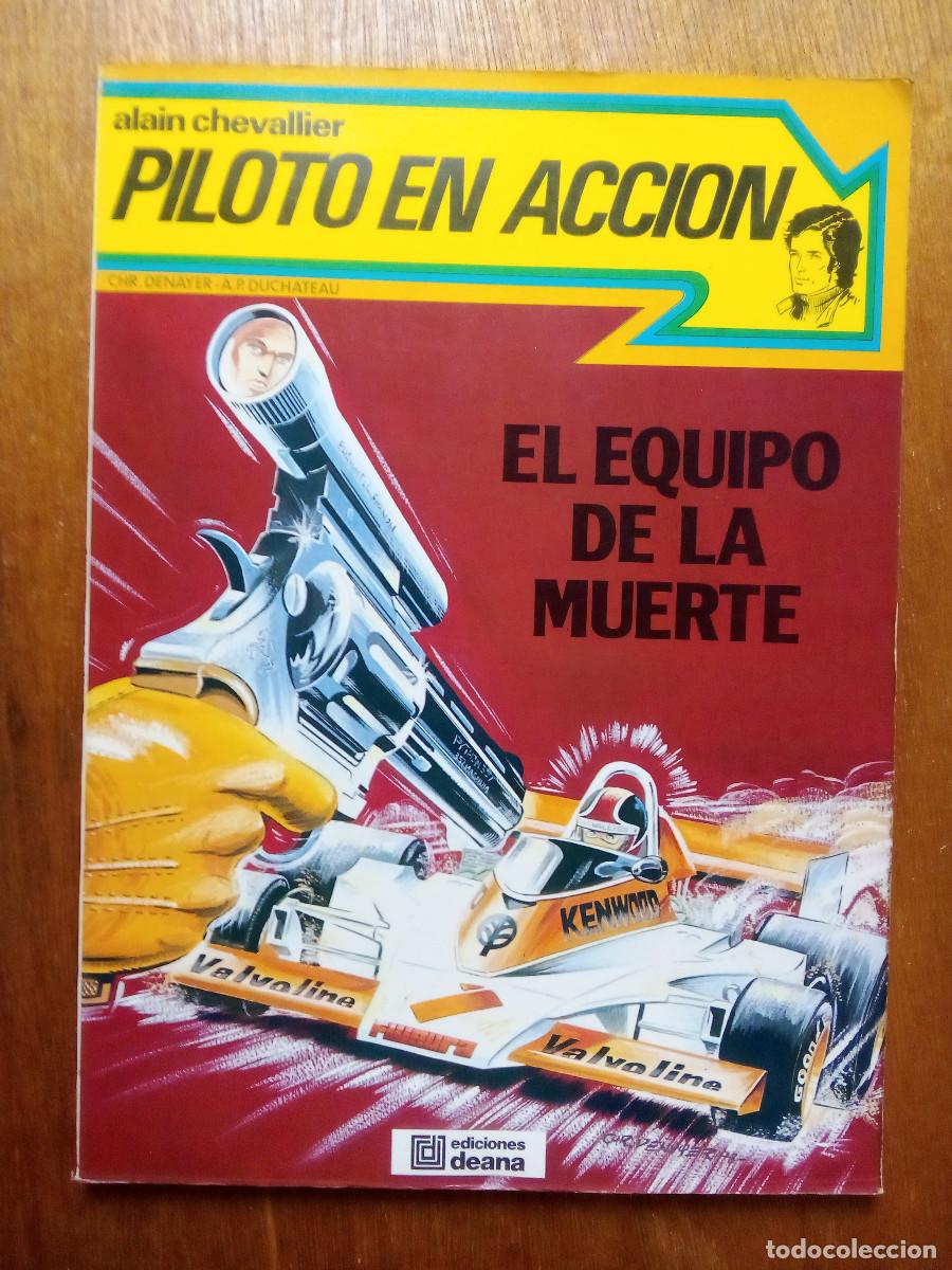 C&oacute;mics: EL EQUIPO DE LA MUERTE, PILOTO EN ACCION, ALAIN CHEVALIER, EDICIONES DEANA, 1982