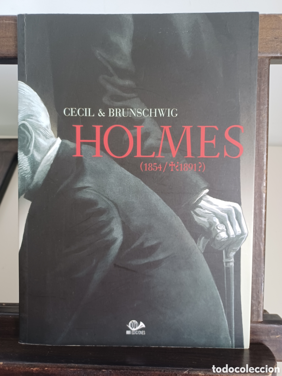 C&oacute;mics: Holmes (1854_&iquest;1891?)/ Cecil & Brunschwig/ 001 Ediciones/ Descatalogado/A ESTRENAR