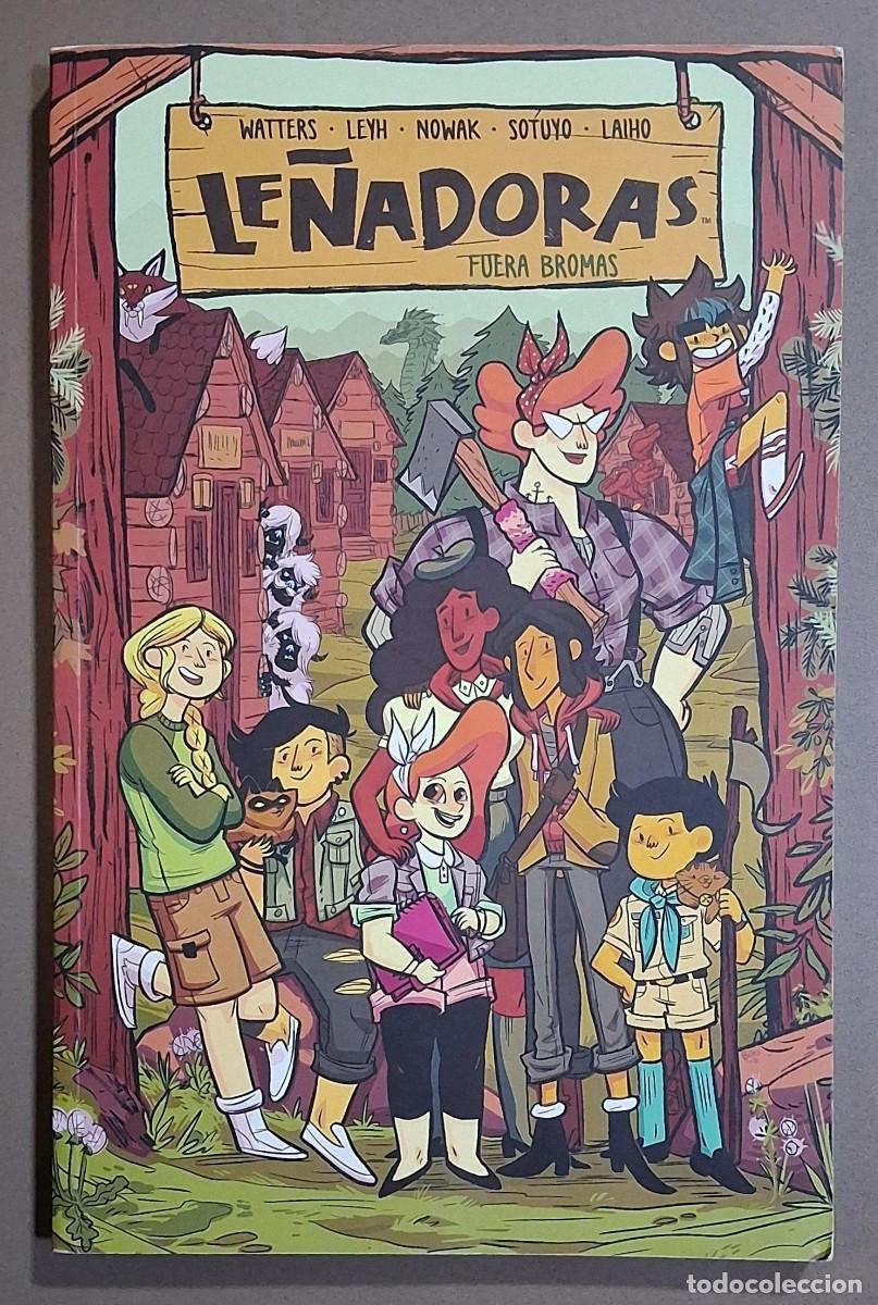 C&oacute;mics: Le&ntilde;adoras Fuera bromas. Shannon Watters & Kat Leyh. Sapristi 2021. 1&ordf; edici&oacute;n! 26cm. Muy buen estado