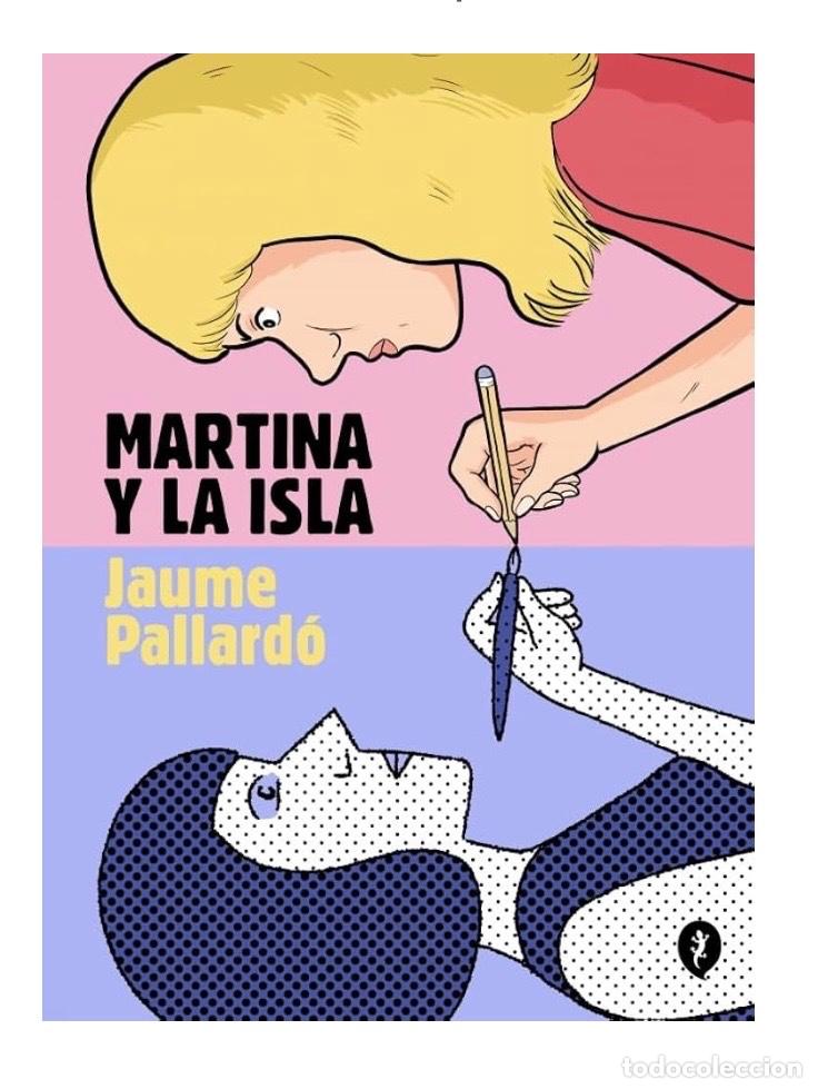 C&oacute;mics: MARTINA Y LA ISLA Jaume Pallard&oacute;