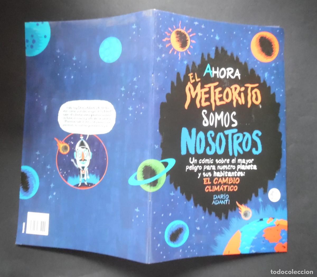 C&oacute;mics: Ahora el meteorito somos nosotros, un c&oacute;mic de Dar&iacute;o Adanti contra el cambio clim&aacute;tico
