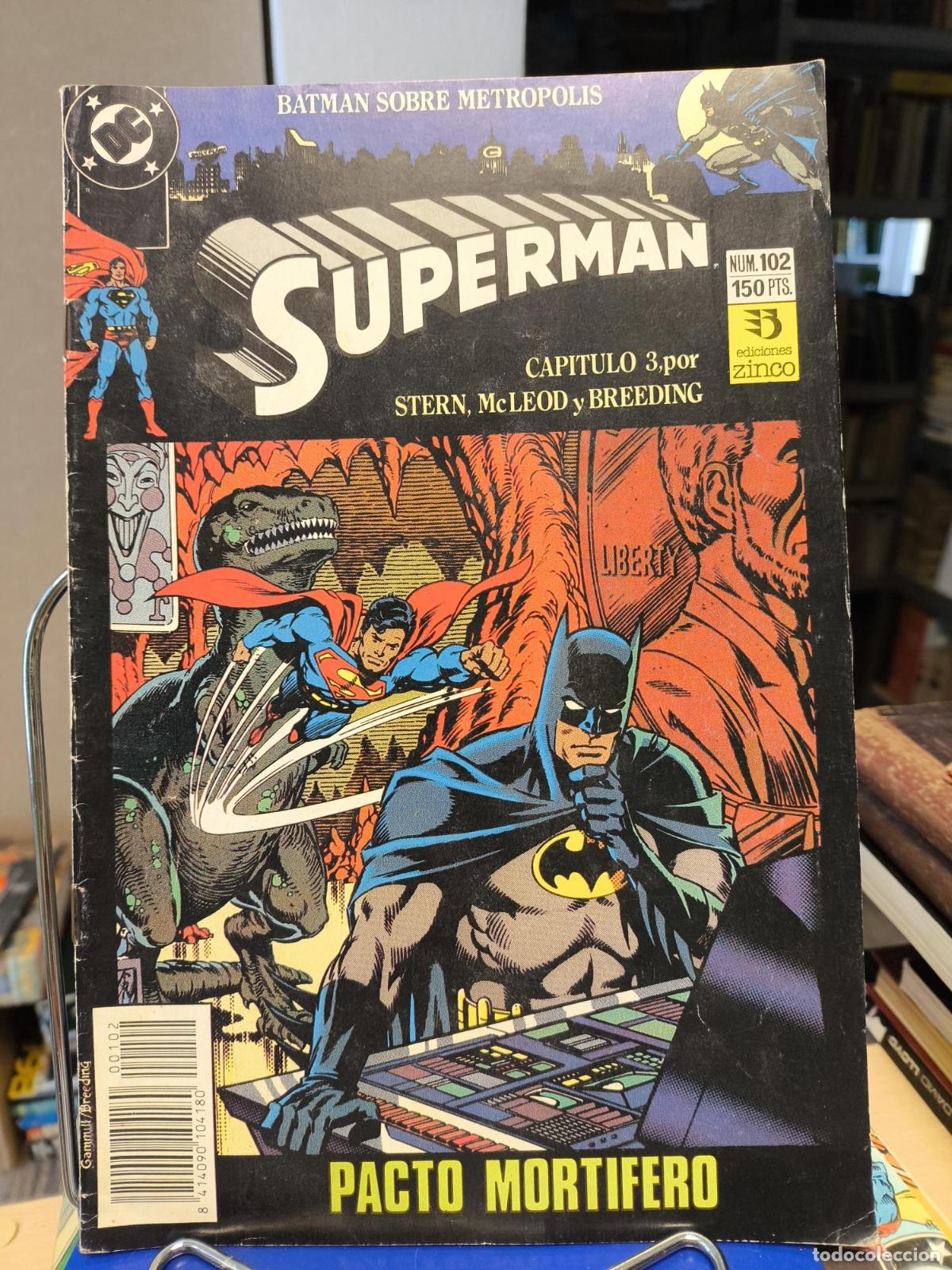 C&oacute;mics: SUPERMAN N&ordm; 102 PACTO MORTIFERO CAPITULO 3 BATMAN SOBRE METROPOLIS DC - ZINCO - Vvaa