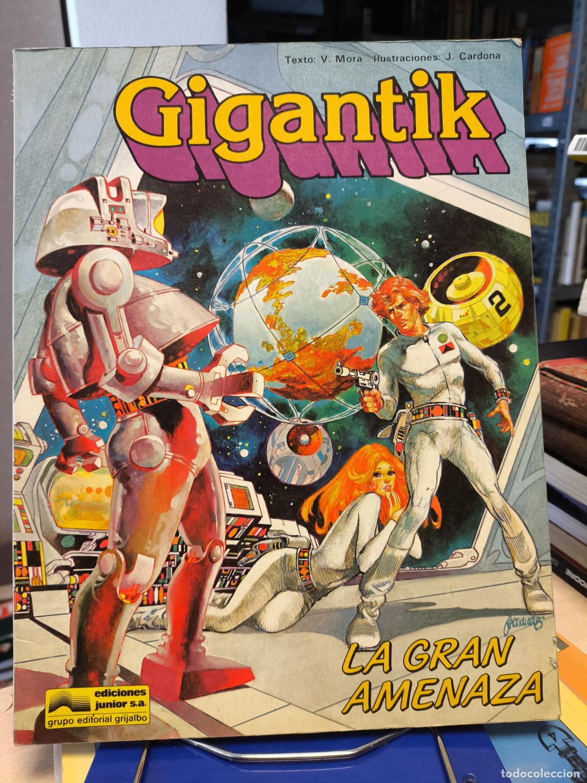 C&oacute;mics: VICTOR MORA - GIGANTIK LA GRAN AMENAZA - EDICIONES JUNIOR - Victor Mora-J.Cardona