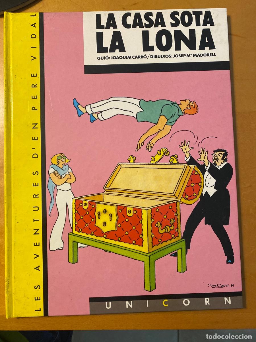 C&oacute;mics: LES AVENTURES D&acute;EN PERE VIDAL LA CASA SOTA LA LONA JOAQUIM CARBO JOSEP M MADORELL