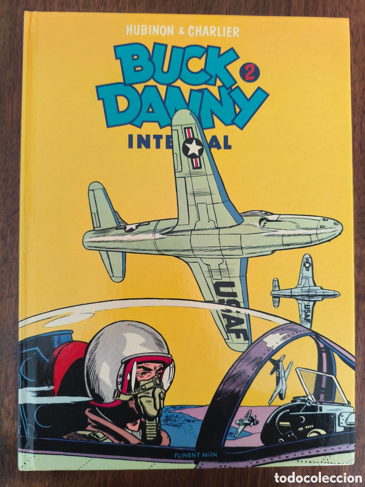 C&oacute;mics: BUCK DANNY INTEGRAL 2 HUBINON & CHARLIER PONENT MON 2013