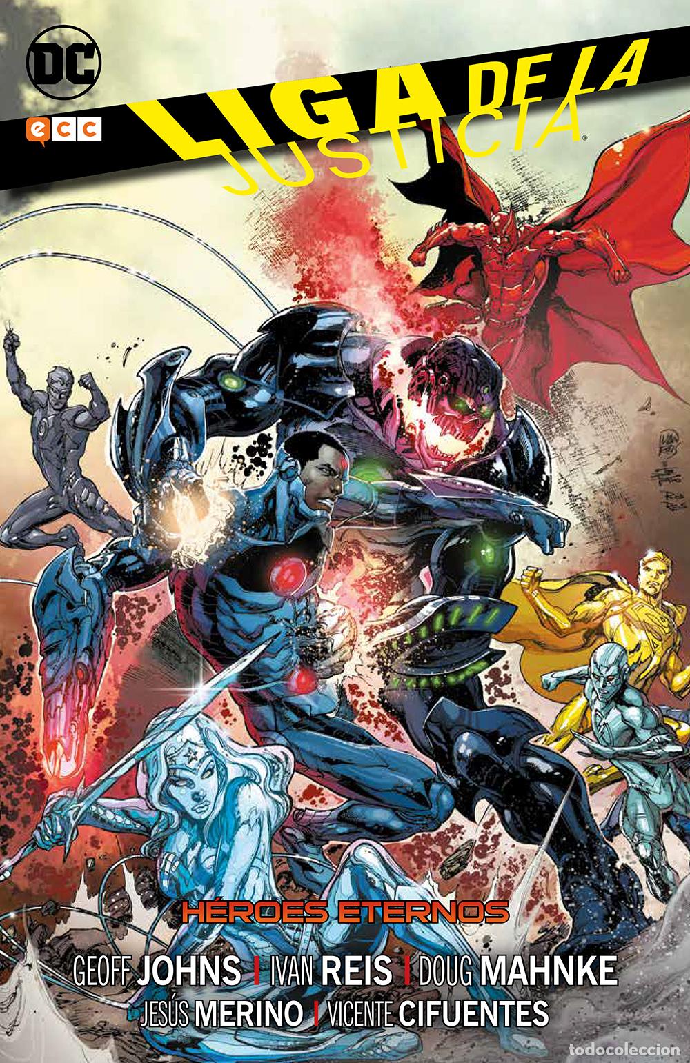 C&oacute;mics: Liga de la Justicia: H&eacute;roes eternos - Geoff Johns, Doug Mahnke, Ivan Reis, Joe Prado, Jes&uacute;s Merino,