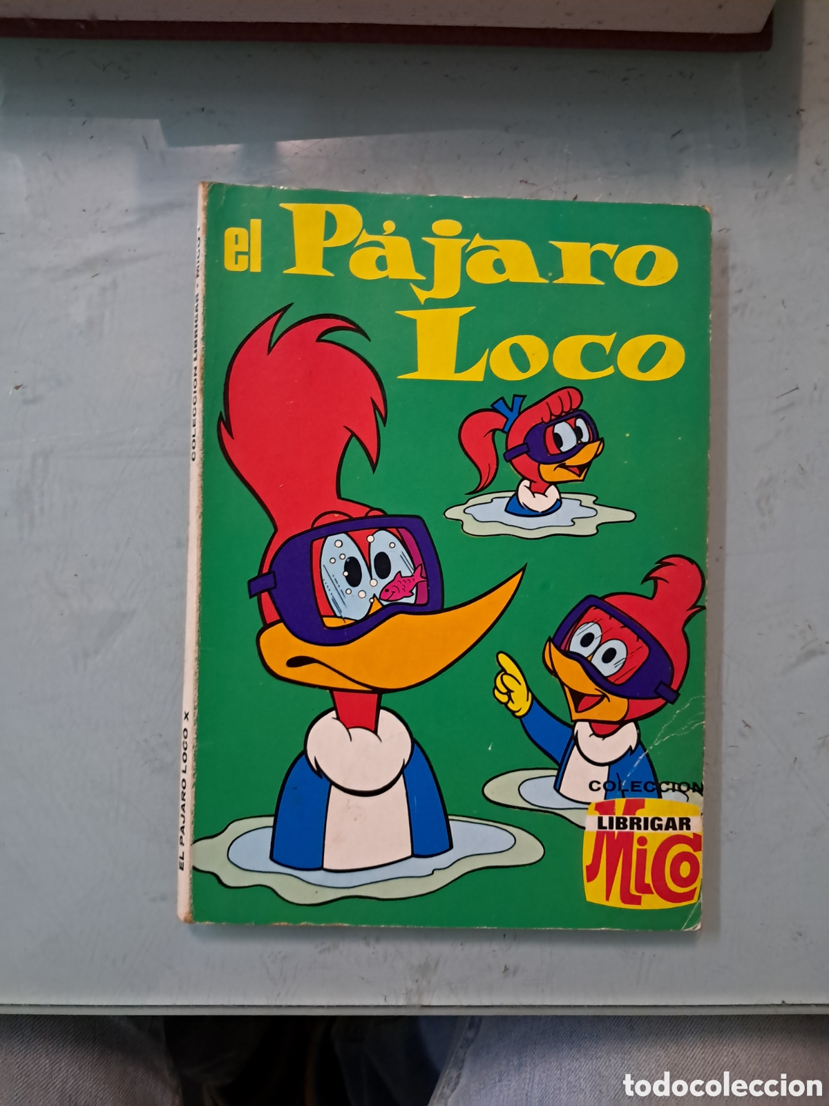 C&oacute;mics: El p&aacute;jaro LocoX, Ed Mico,Colecci&oacute;n Librigar
