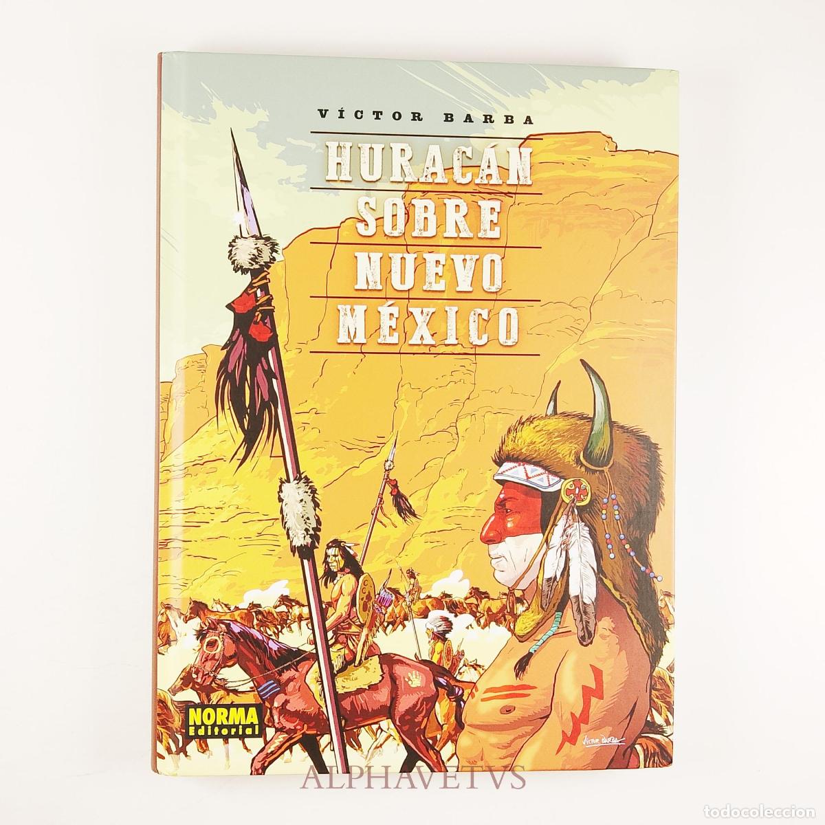 C&oacute;mics: HURACAN SOBRE NUEVO MEXICO - VICTOR BARBA