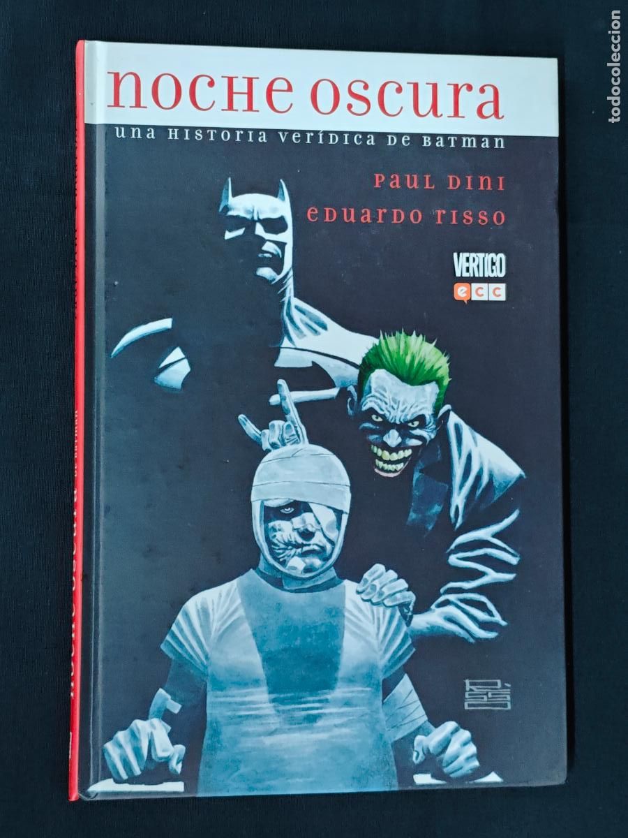 C&oacute;mics: NOCHE OSCURA - UNA HISTORIA VERIDICA DE BATMAN - - ECC