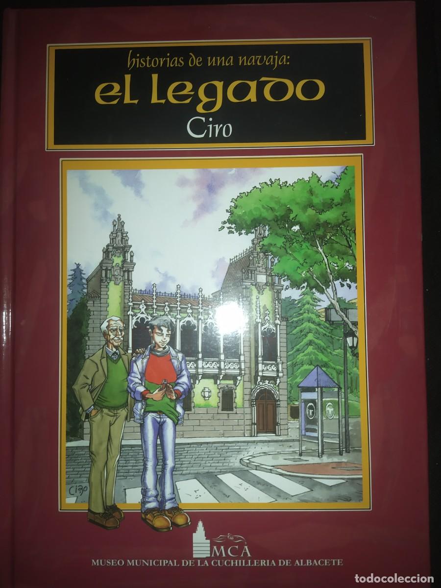 C&oacute;mics: HISTORIAS DE UNA NAVAJA: EL LEGADO. CIRO. COMIC ALBACETE