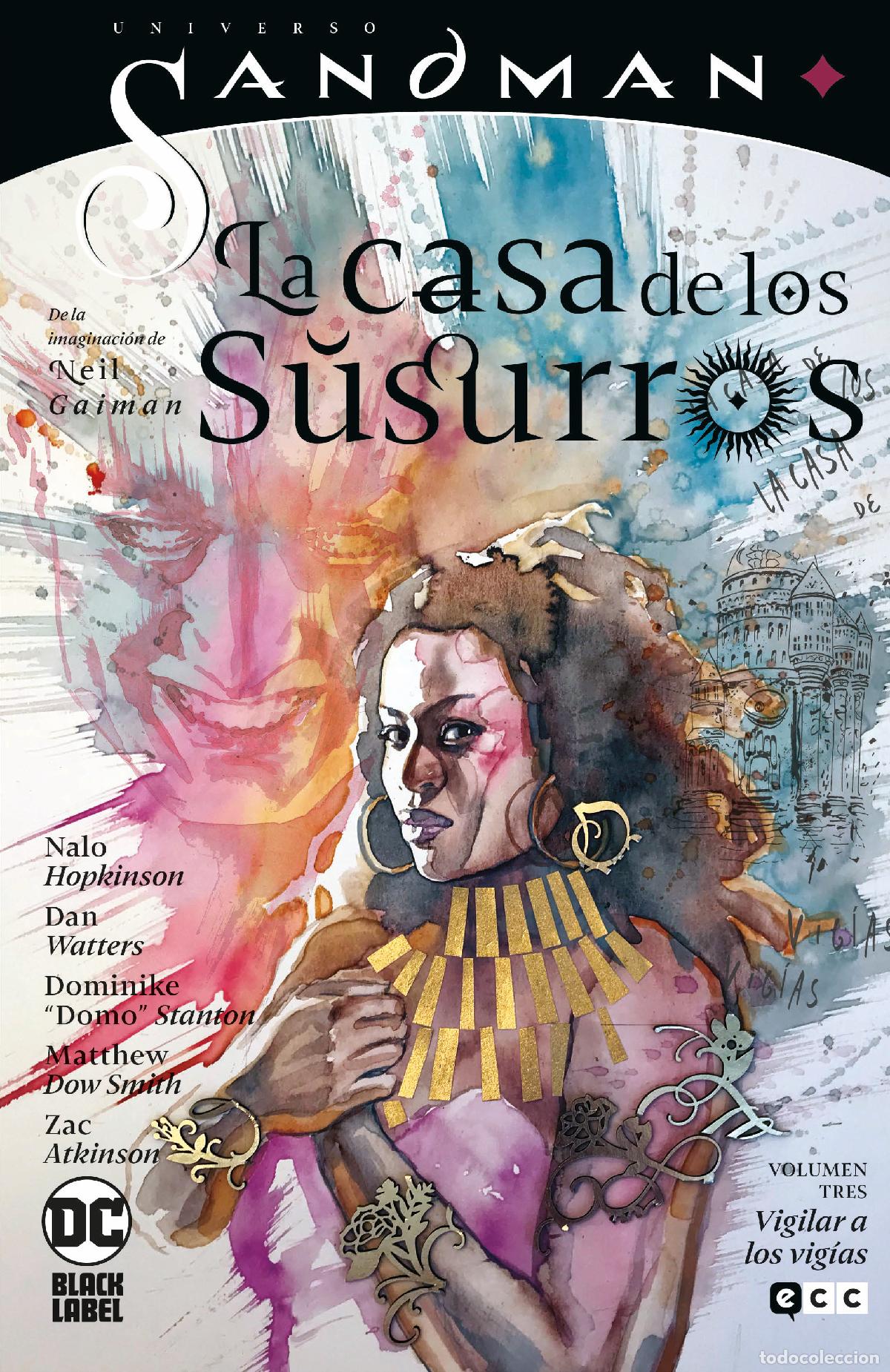C&oacute;mics: Universo Sandman - La casa de los susurros vol. 03: Vigilar a los vig&iacute;as - Nalo Hopkinson, Dan Watte