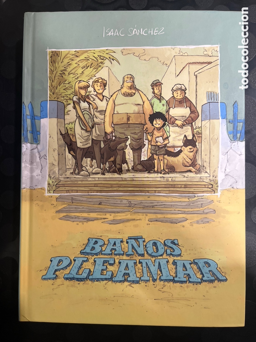 C&oacute;mics: BA&Ntilde;OS PLEAMAR de ISAAC S&Aacute;NCHEZ DIBUJO FIRMADO Y DEDICADO COLECCI&Oacute;N NOVELA GR&Aacute;FICA Ed DOLMEN 2022