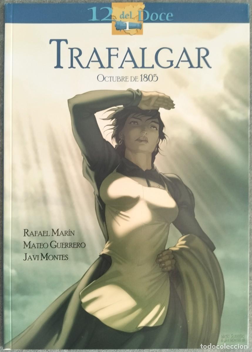 C&oacute;mics: TRAFALGAR. OCTUBRE DE 1805 - RAFAEL MAR&Iacute;N, MATEO GUERRERO Y JAVI MONTES. DIPUTACI&Oacute;N DE C&Aacute;DIZ