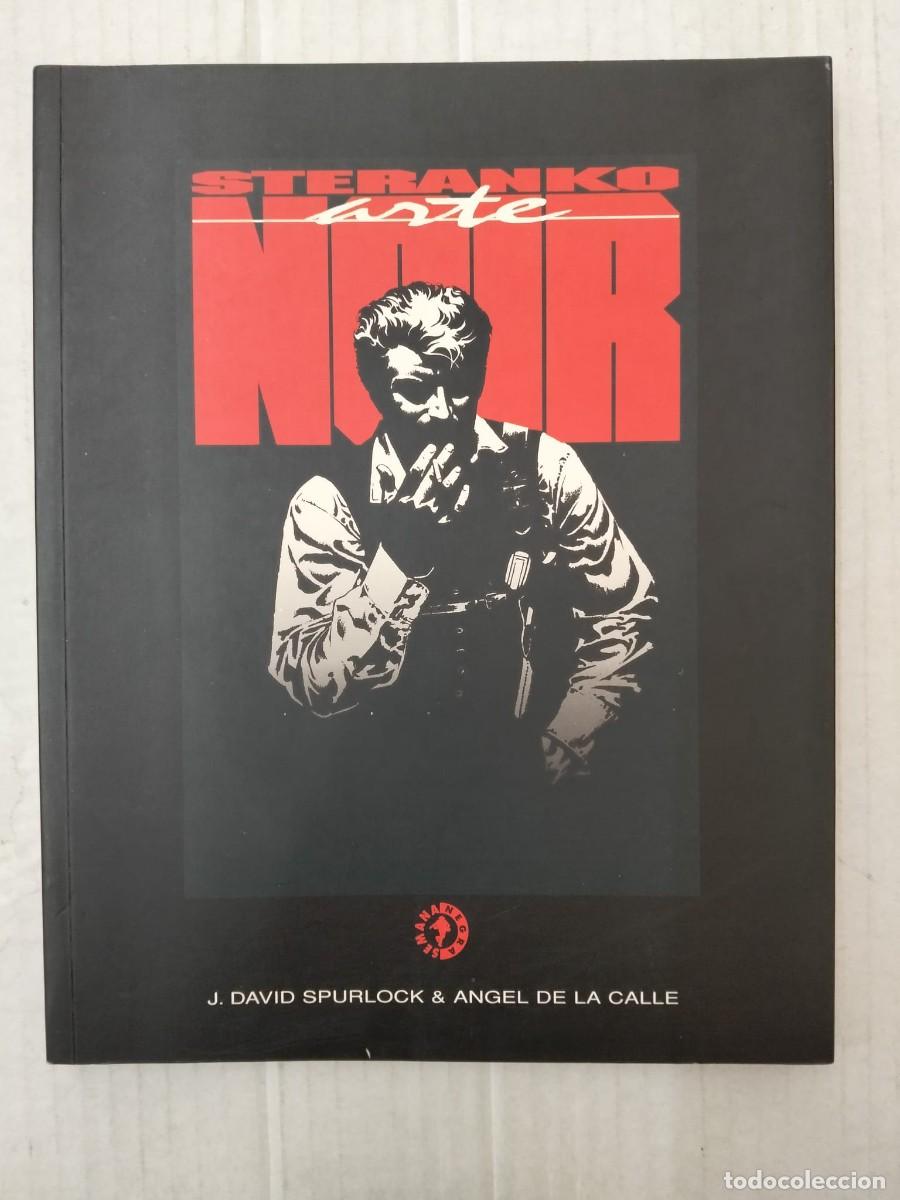 C&oacute;mics: STERANKO. ARTE NOIR, de J. David Spurlock y &Aacute;ngel de la Calle