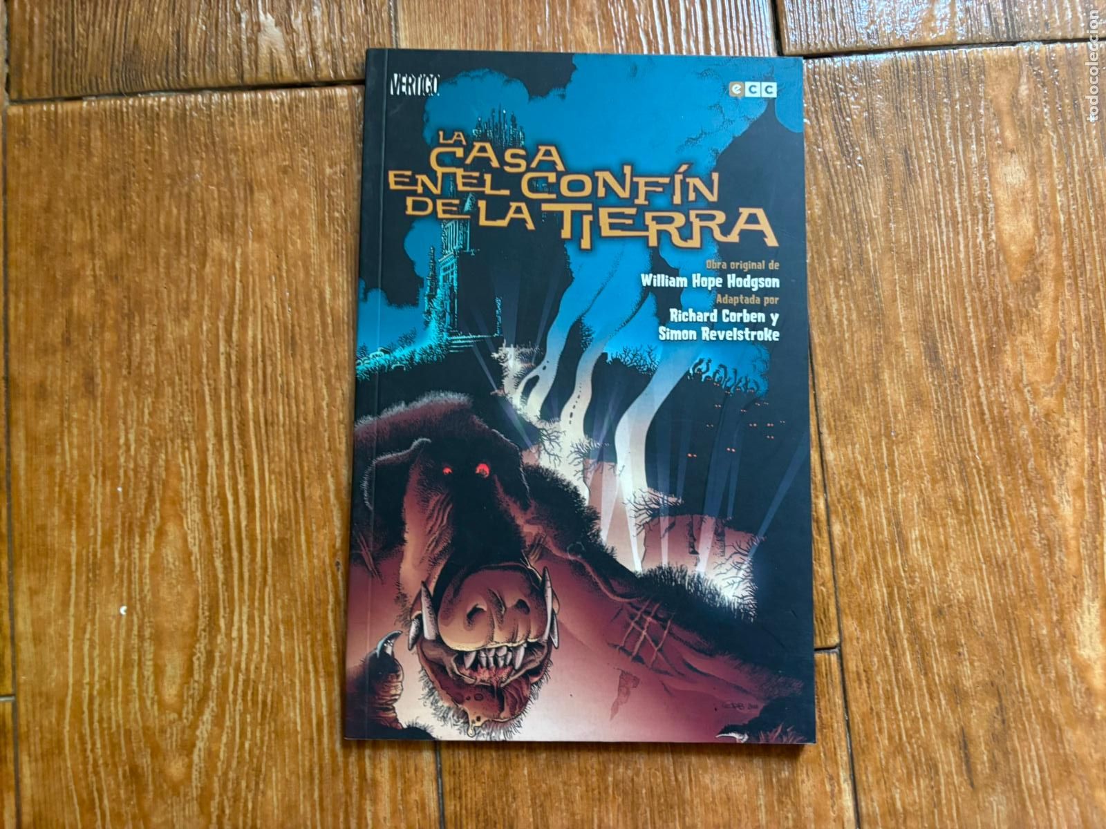 C&oacute;mics: LA CASA EN EL CONFIN DE LA TIERRA RICHARD CORBEN VERTIGO ECC