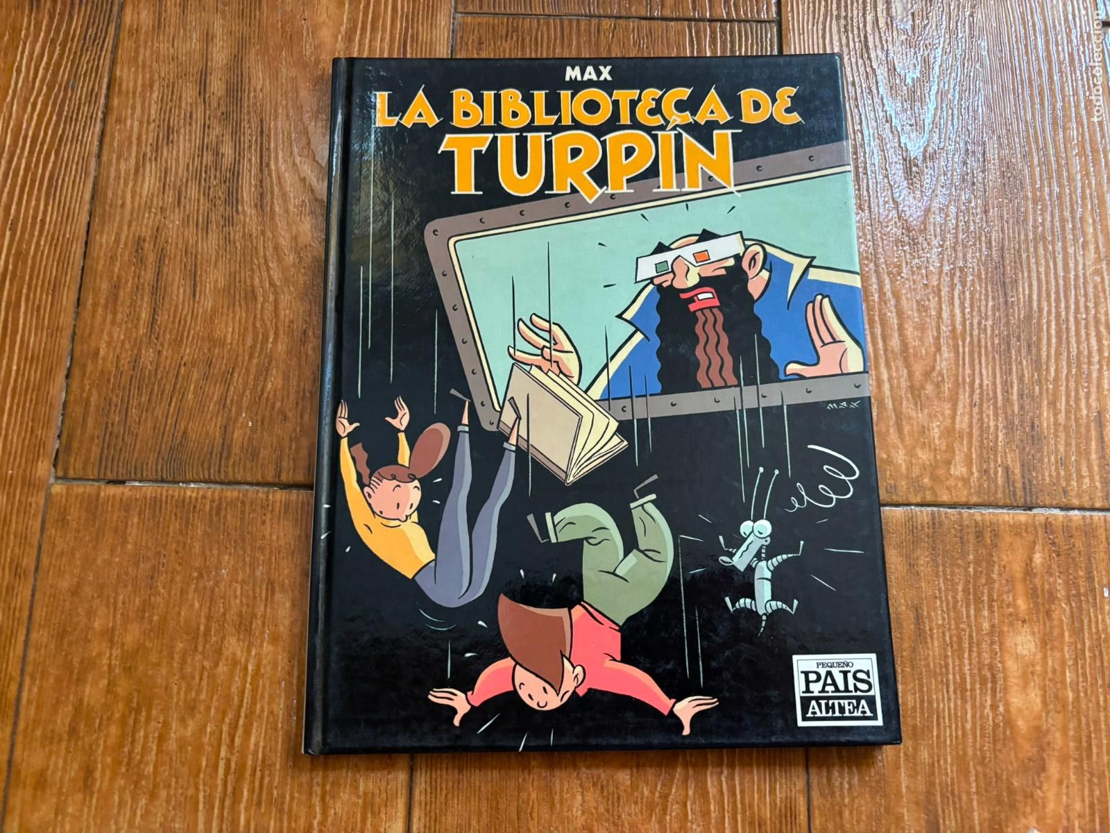C&oacute;mics: MAX - LA BIBLIOTECA DE TURPIN - PEQUE&Ntilde;O PAIS ALTEA 1990 - TAPA DURA