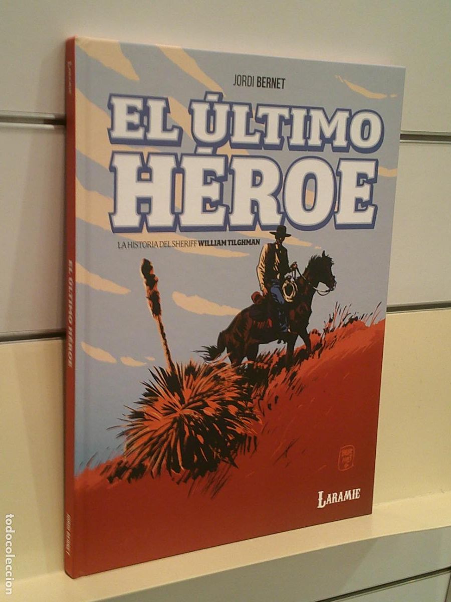 C&oacute;mics: EL ULTIMO HEROE - JORDI BERNET - LARAMIE