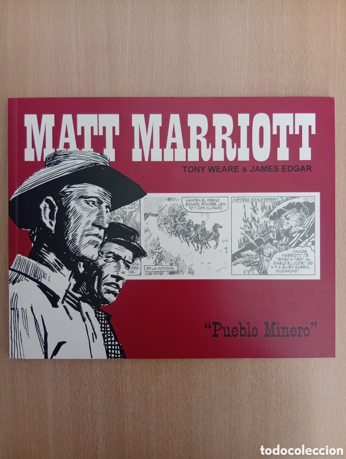 C&oacute;mics: MATT MARRIOTT - PUEBLO MINERO. Toni Weare/James Edgar