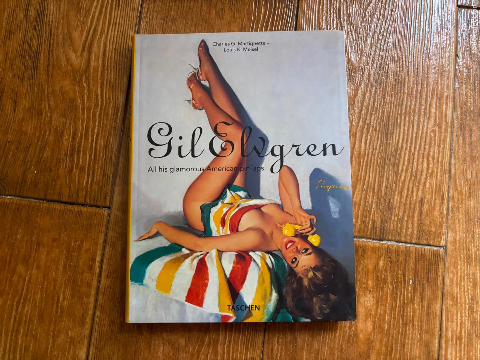 C&oacute;mics: GIL ELVGREN. TODAS SUS ENCANTADORAS CHICAS PIN-UP AMERICANAS - Taschen, 2003