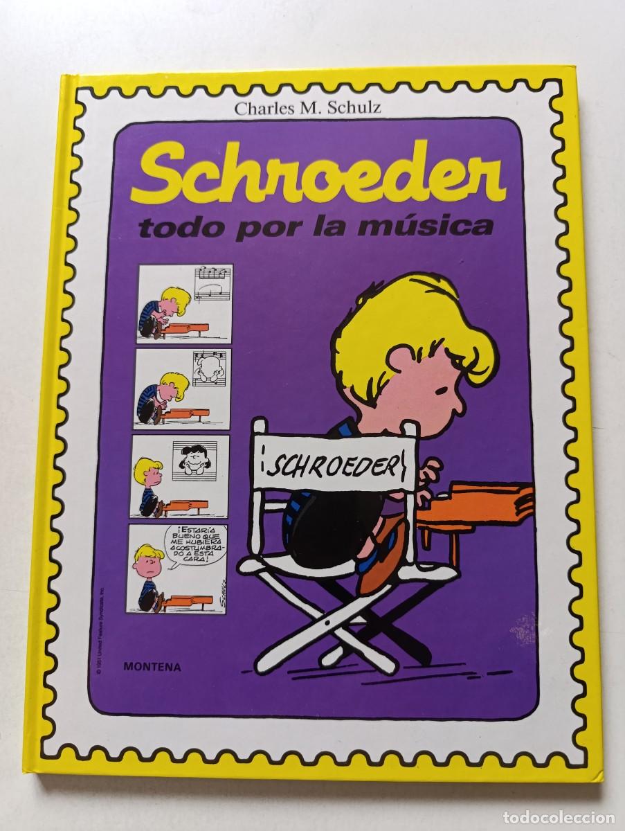 C&oacute;mics: Libro C&oacute;mic SCHROEDER: TODO POR LA M&Uacute;SICA El Mundo de Charles M. Schulz tapa dura Montena 1989