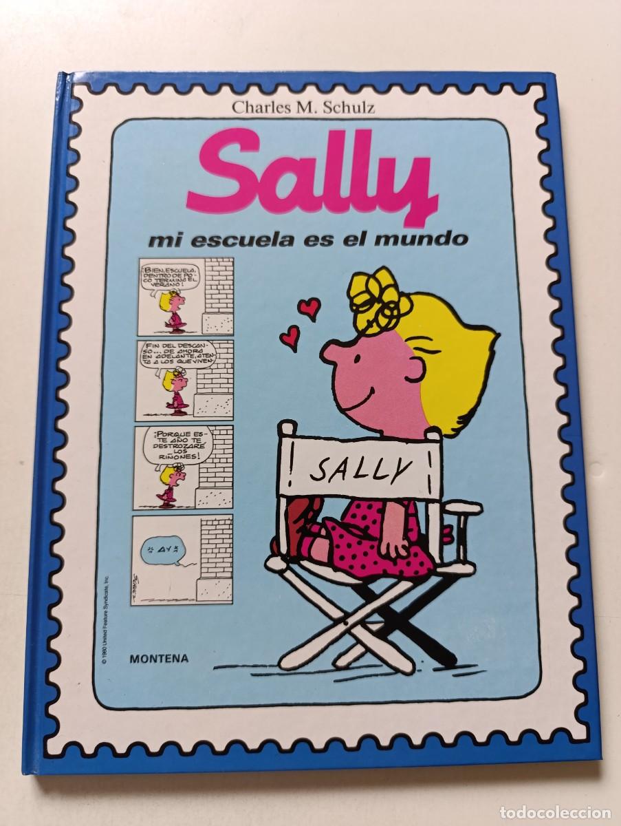 C&oacute;mics: Libro C&oacute;mic SALLY: MI ESCUELA ES EL MUNDO El Mundo de Charles M. Schulz tapa dura Montena 1989