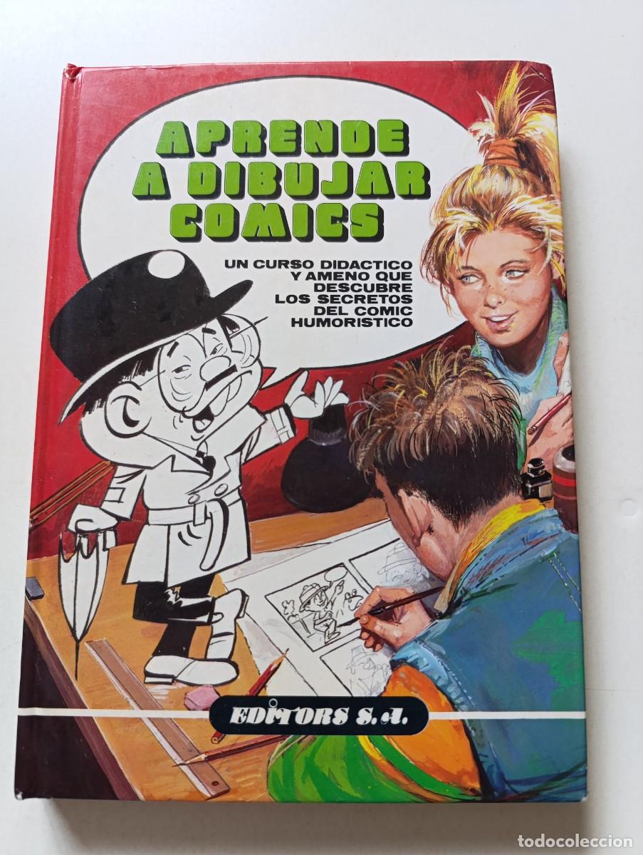 C&oacute;mics: Libro APRENDE A DIBUJAR COMICS Antonio P&eacute;rez Garc&iacute;a Carrillo Ediciones Dalmau Soc&iacute;as Editors 1987