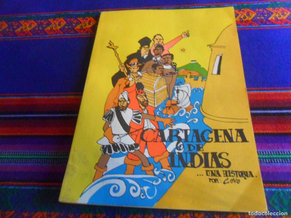 C&oacute;mics: CON AUT&Oacute;GRAFO Y DIBUJO DEL AUTOR, CARTAGENA DE INDIAS UNA HISTORIA POR COVO. EDITORA BOL&Iacute;VAR 1985.