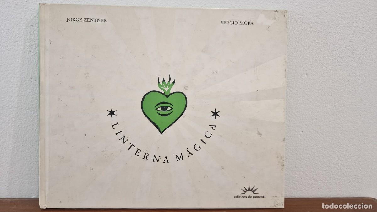C&oacute;mics: Linterna M&aacute;gica de Jorge Zentner y Sergio Mora