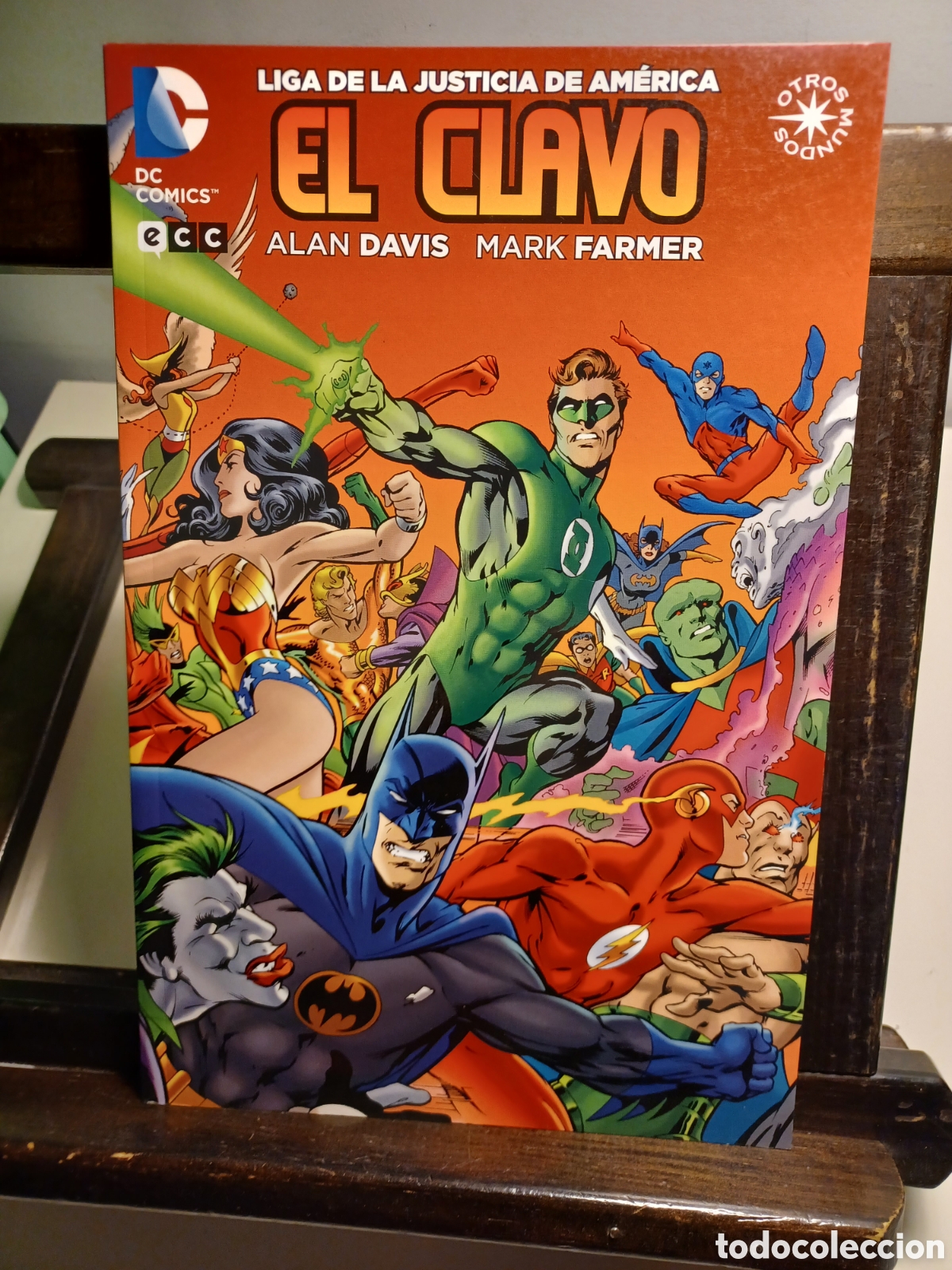 C&oacute;mics: El clavo. Liga de la justicia de Am&eacute;rica/ DC ECC/ Descatalogado/ NUEVO A ESTRENAR