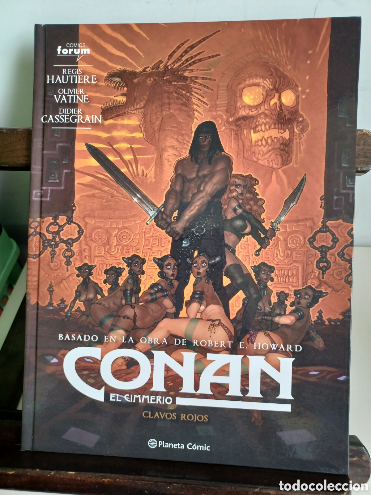 C&oacute;mics: Conan el cimmerio 7 Clavos Rojos/ Planeta F&oacute;rum/ NUEVO A ESTRENAR