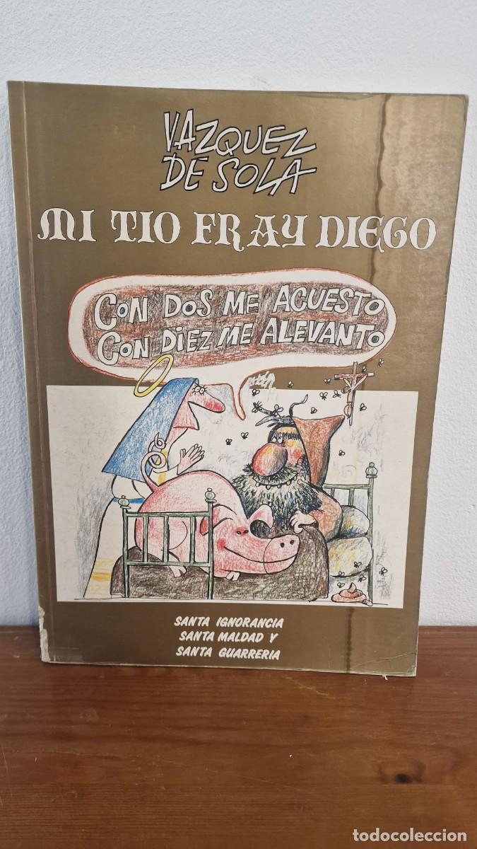 C&oacute;mics: Mi tio fray Diego de Vazquez de Sola