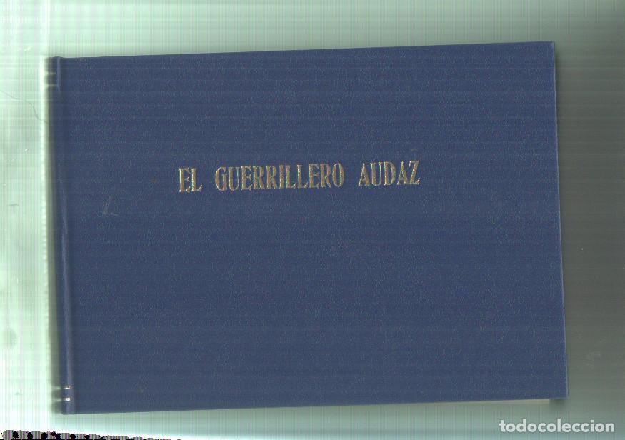 Comics : Facsimil: Tomo con las colecciones: El Guerrilero Audaz + El patriota -