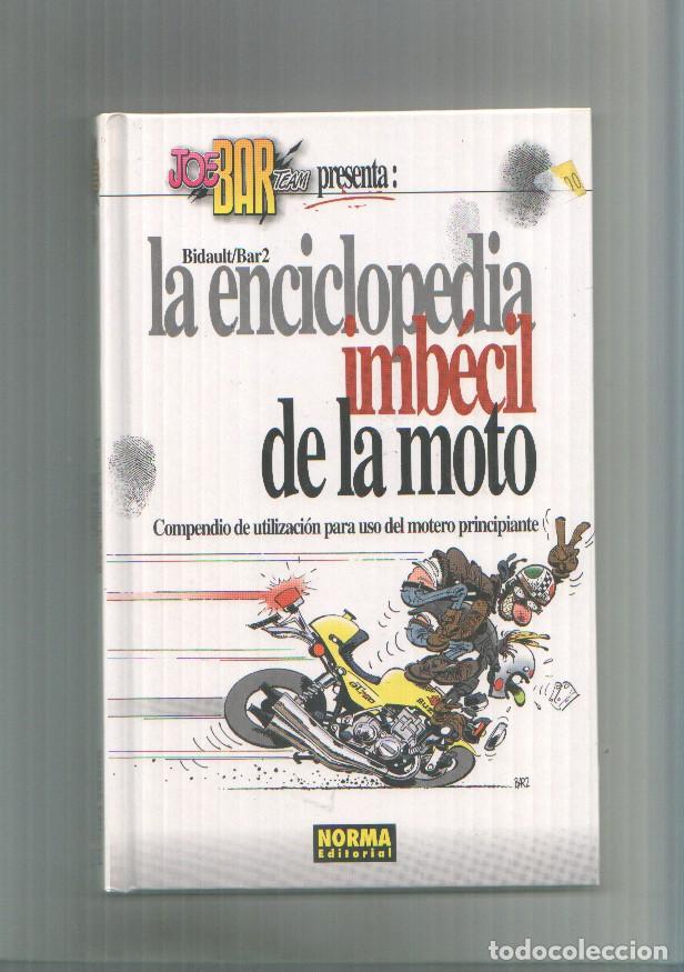 Comics: Joe Bar Team presenta: La enciclopedia imbecil de la moto -