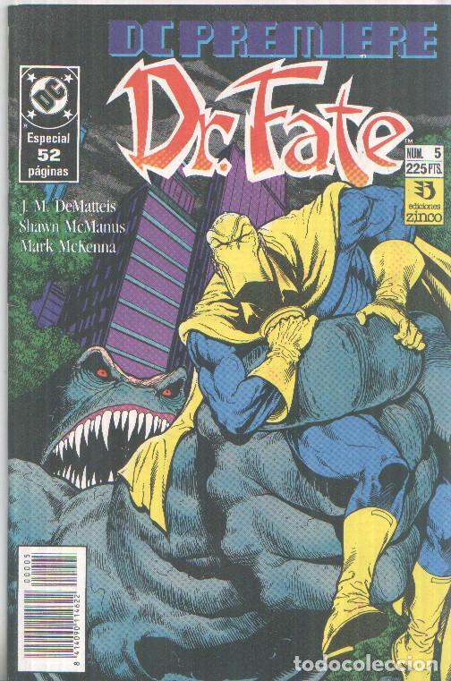 Comics: Zinco: DC Premiere numero 05: Dr. Fate (numerado 1 en trasera) - Varios