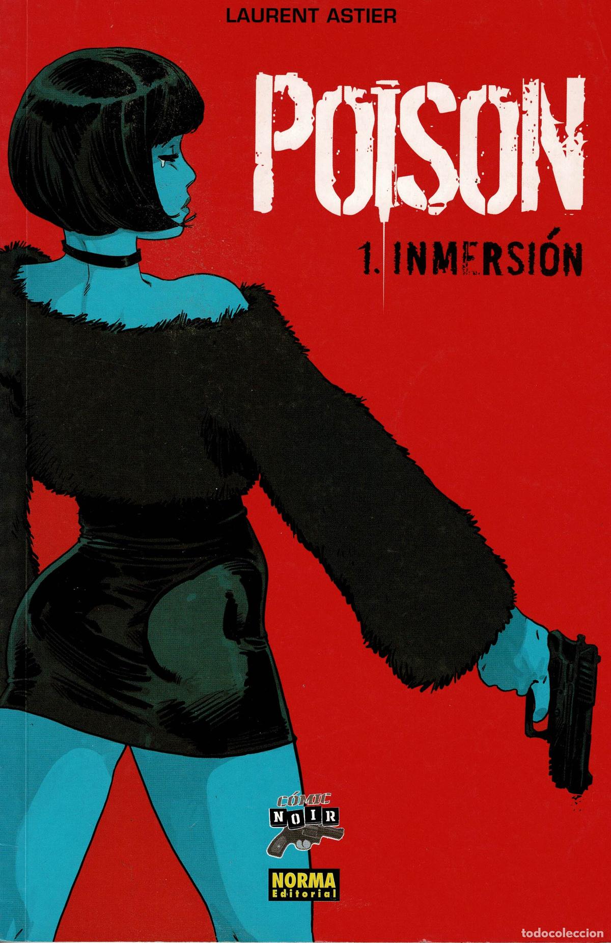C&oacute;mics: Poison.Inmersion vol.1.comic noir.Norma editorial