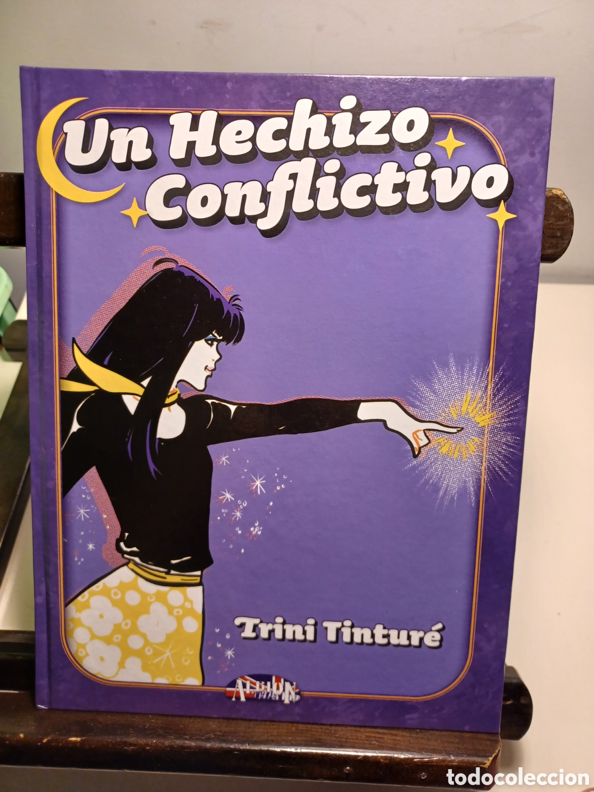 C&oacute;mics: Un hechizo conflictivo/ Trini Tintur&eacute;/ Albi&oacute;n Dolmen/ NUEVO A ESTRENAR