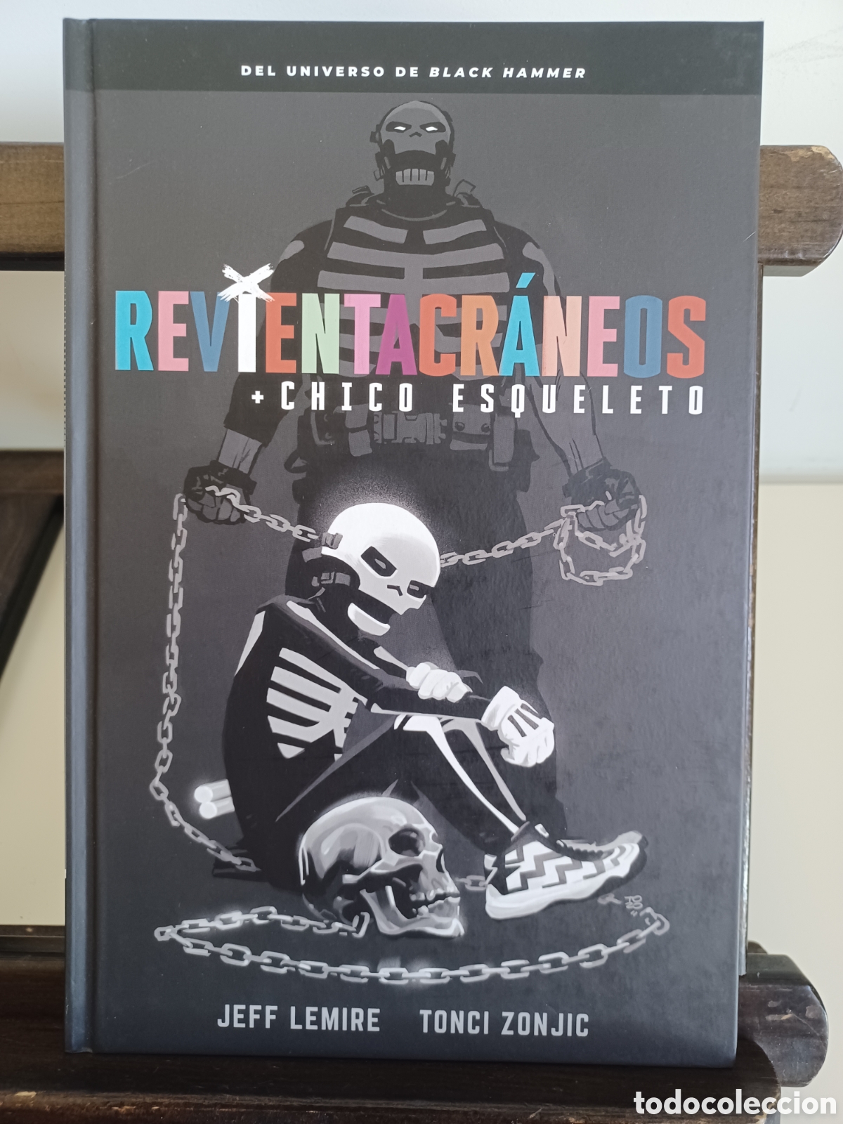 C&oacute;mics: Revientacr&aacute;neos. Chico esqueleto/ Del universo Black Hammer/ Astiberri/ NUEVO A ESTRENAR