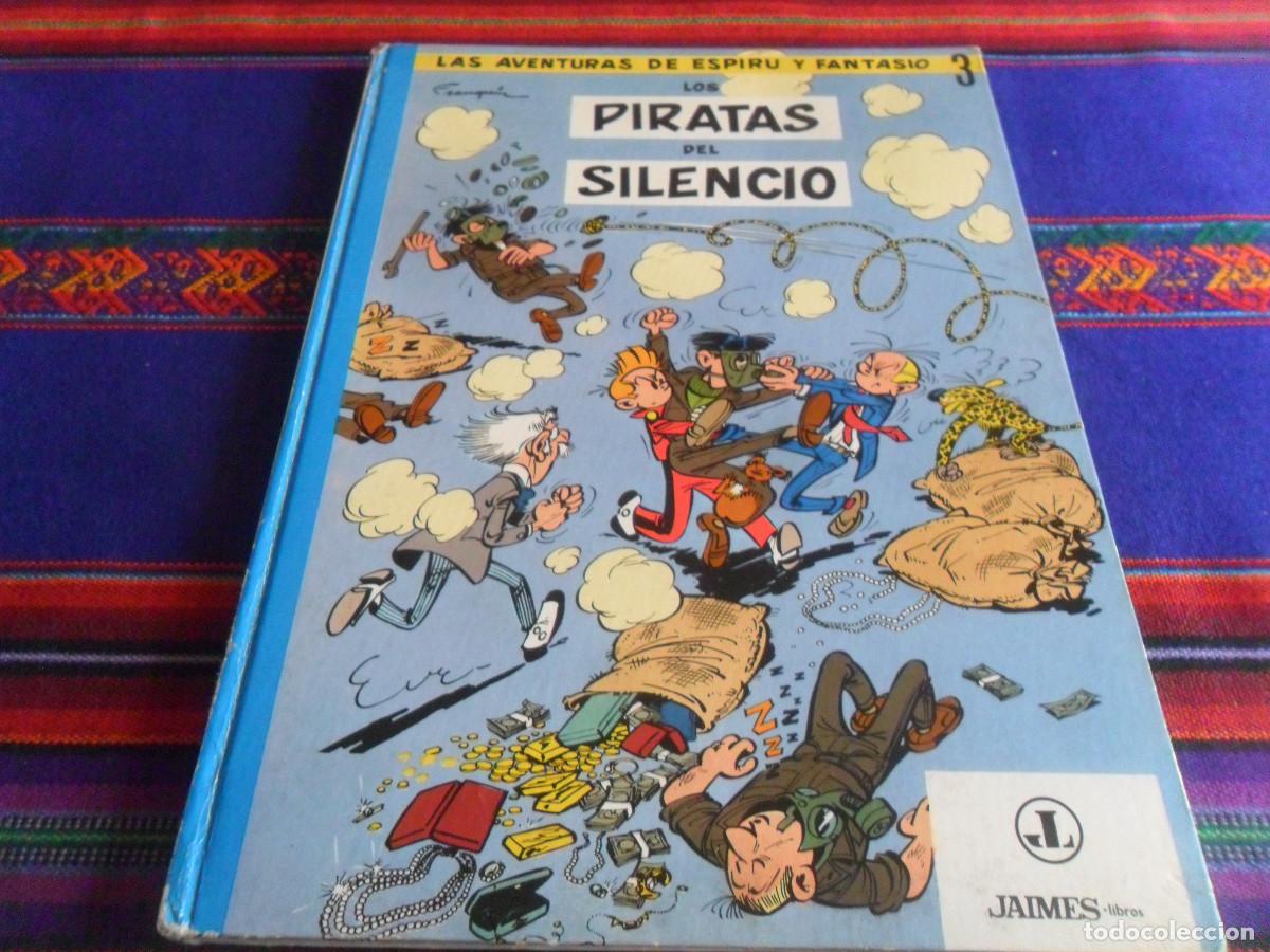 Fumetti: LAS AVENTURAS DE ESPIRU Y FANTASIO N&ordm; 3 LOS PIRATAS DEL SILENCIO. JAIMES LIBROS 1965. TAPAS DURAS.