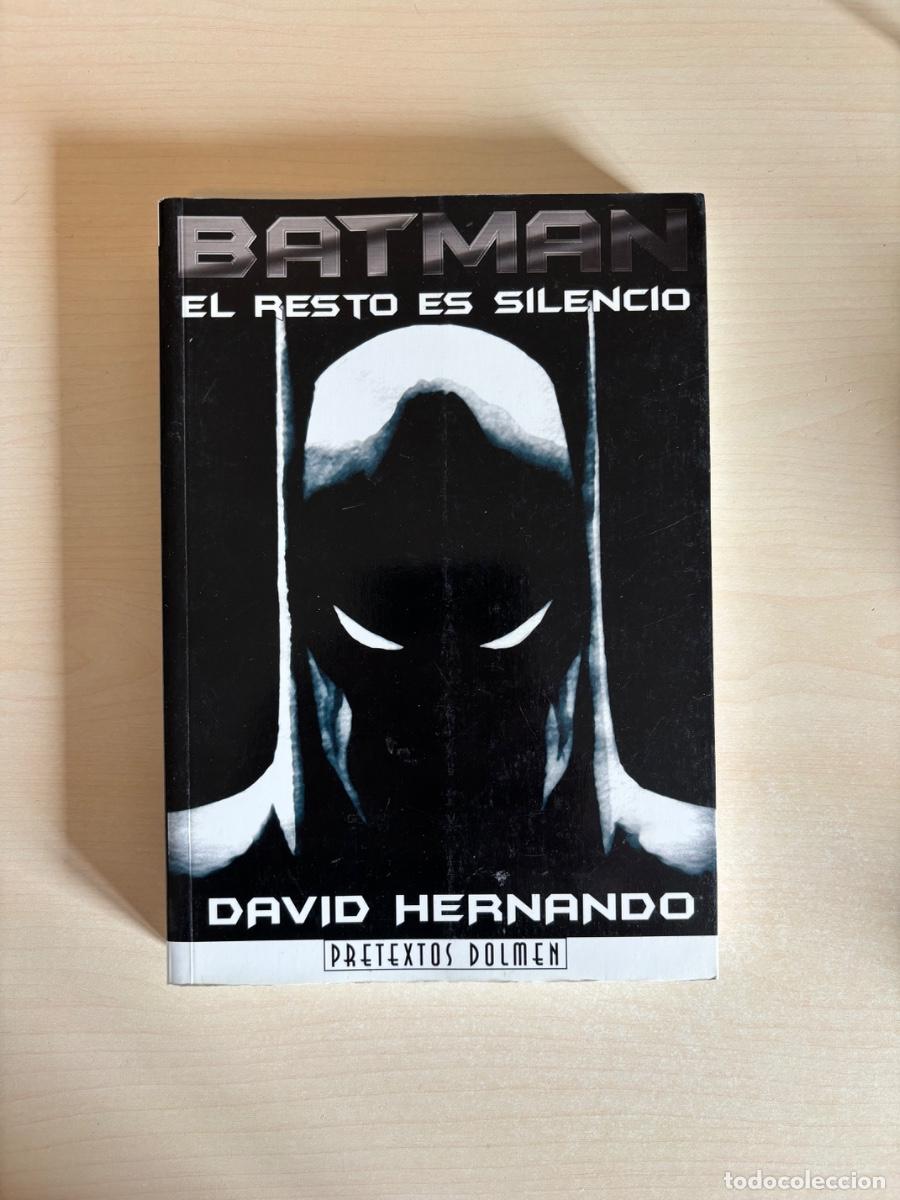 C&oacute;mics: Batman: El Resto es Silencio &mdash; David Hernando - Foto 1