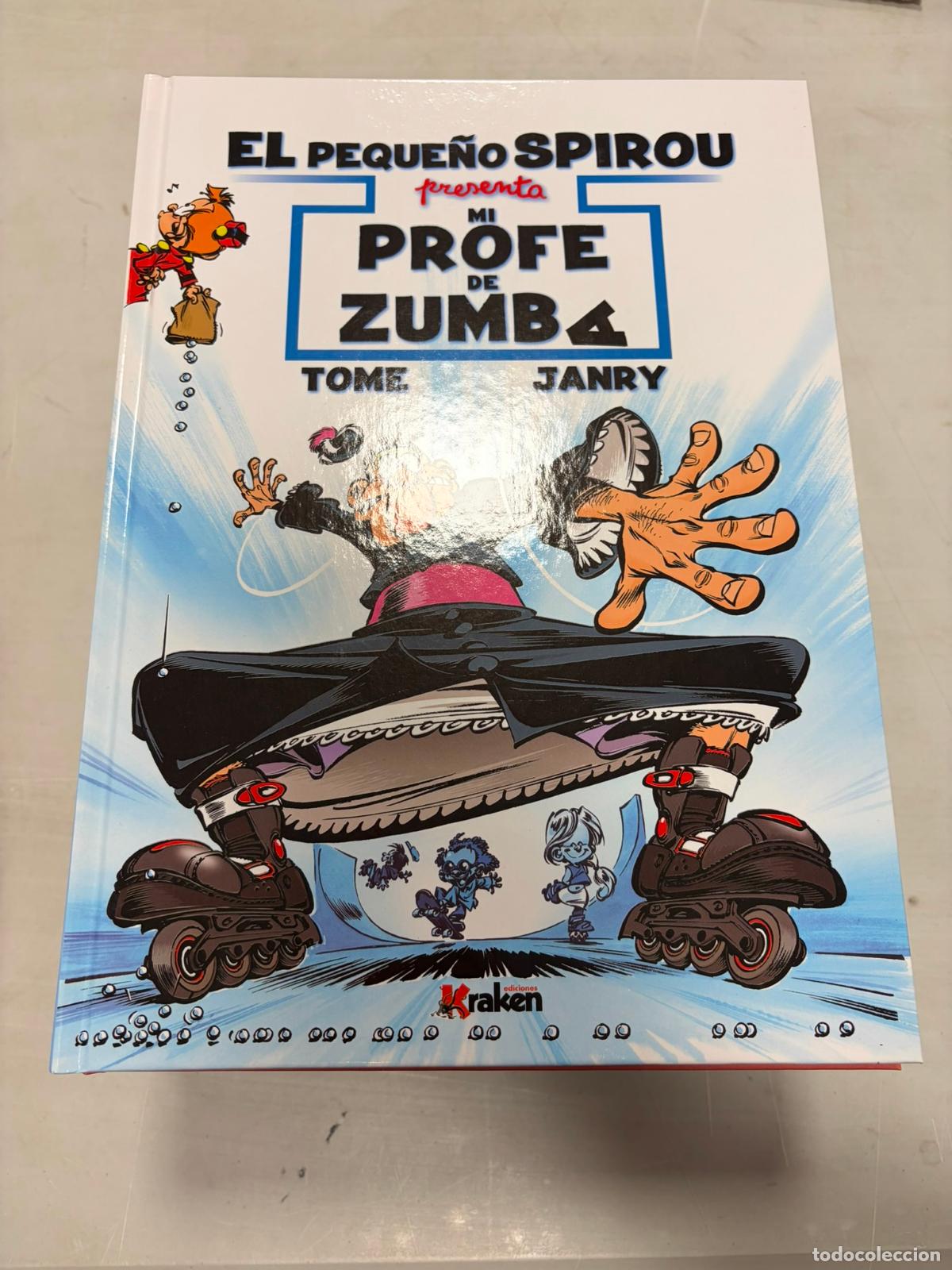 C&oacute;mics: MI PROFE DE ZUMBA - EL PEQUE&Ntilde;O SPIROU PRESENTA - TOME & JANRY - KRAKEN - TAPA DURA - NUEVO