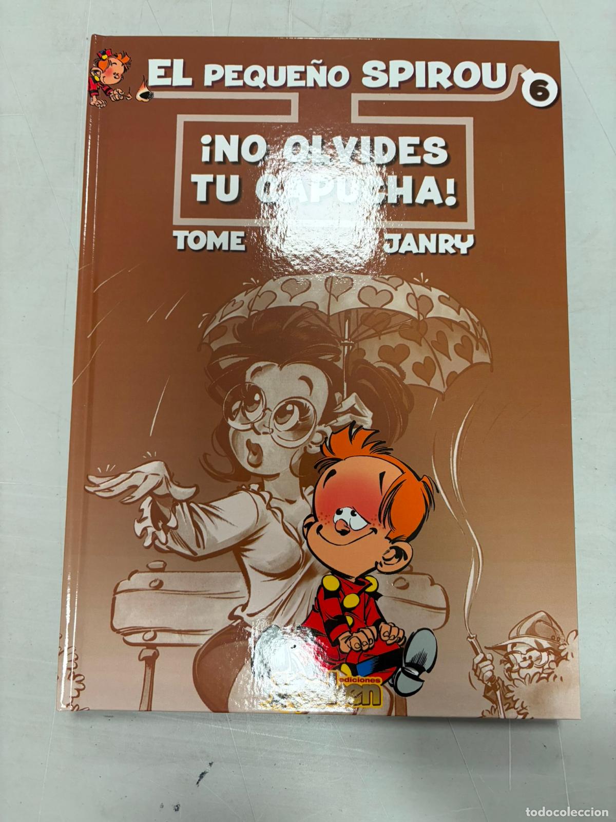 C&oacute;mics: EL PEQUE&Ntilde;O SPIROU N&ordm; 6 - &iexcl;NO OLVIDES TU CAPUCHA! - TOME & JANRY - KRAKEN - TAPA DURA