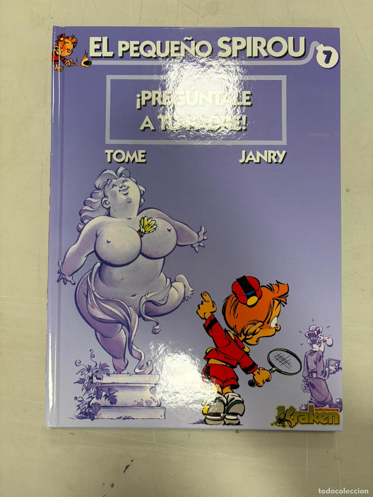 C&oacute;mics: EL PEQUE&Ntilde;O SPIROU N&ordm; 7 - &iexcl;PREGUNTALE A TU PADRE! - TOME & JANRY - KRaken