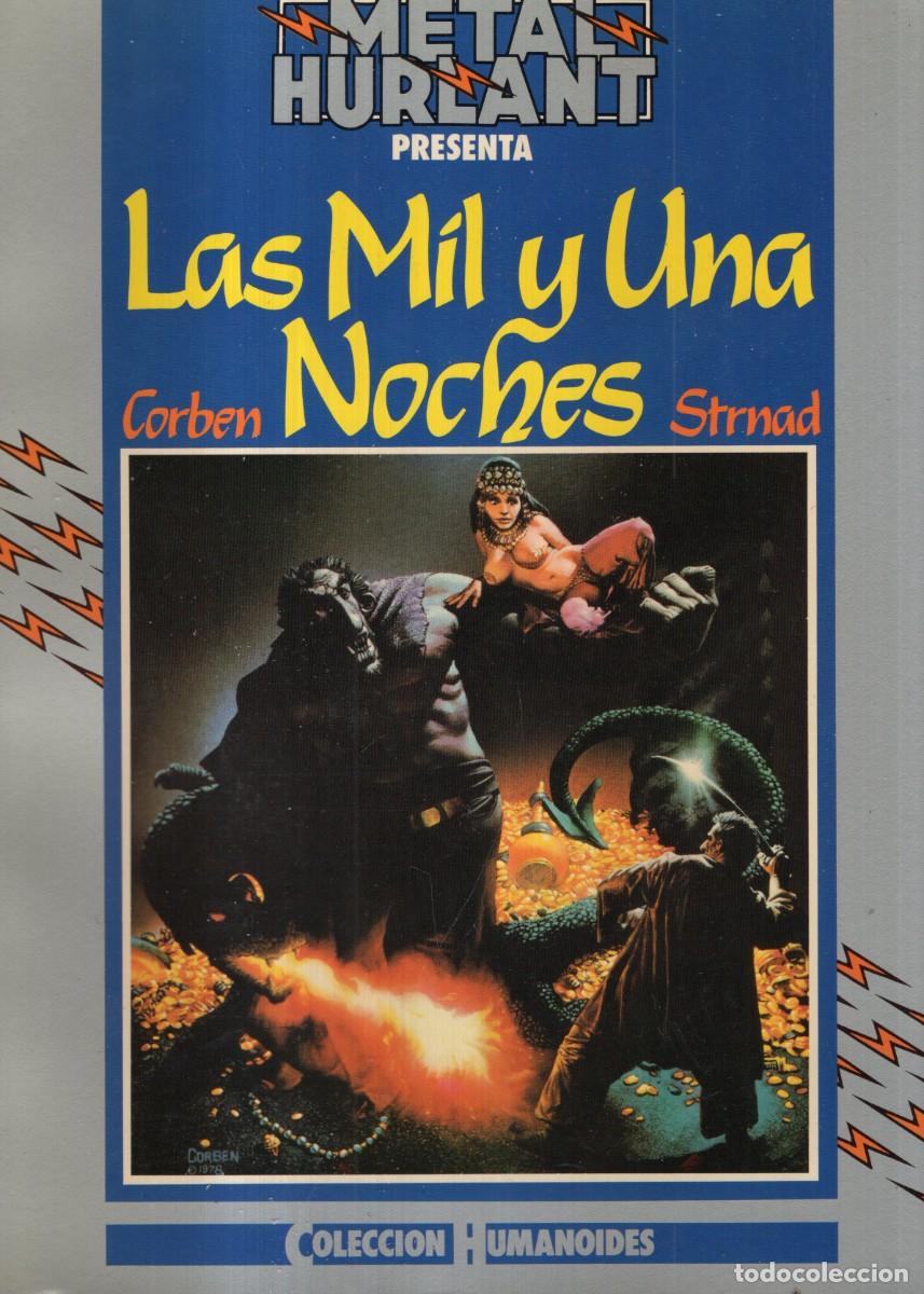 C&oacute;mics: METAL HURLANT COL. HUMANOIDES N&ordm; 3 LAS MIL Y UNA NOCHES (CORBEN) EUROCOMIC - MUY BUEN ESTADO