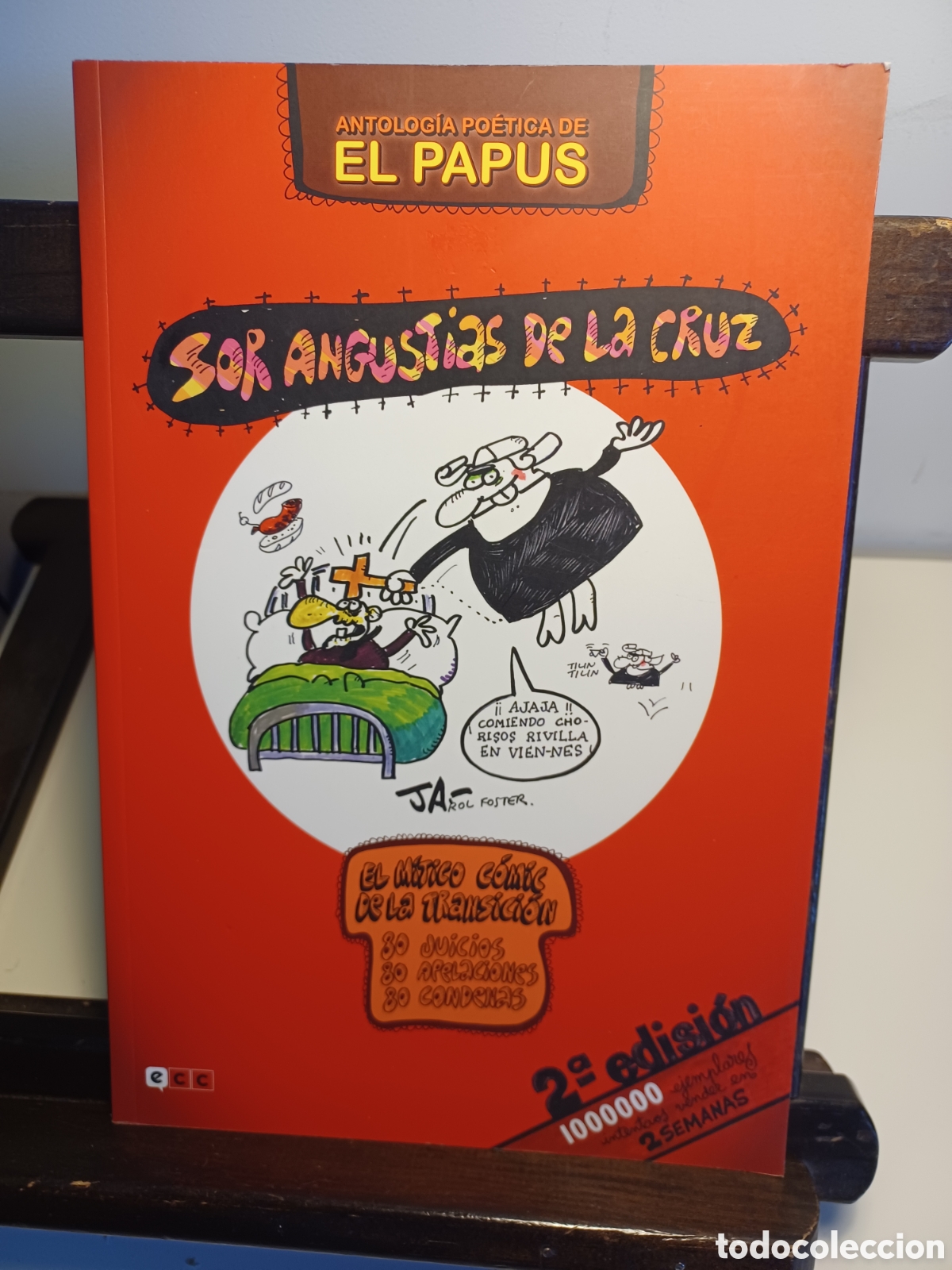 C&oacute;mics: Sor Angustias de la Cruz. Antolog&iacute;a po&eacute;tica de El Papus/ ECC/ Excelente estado
