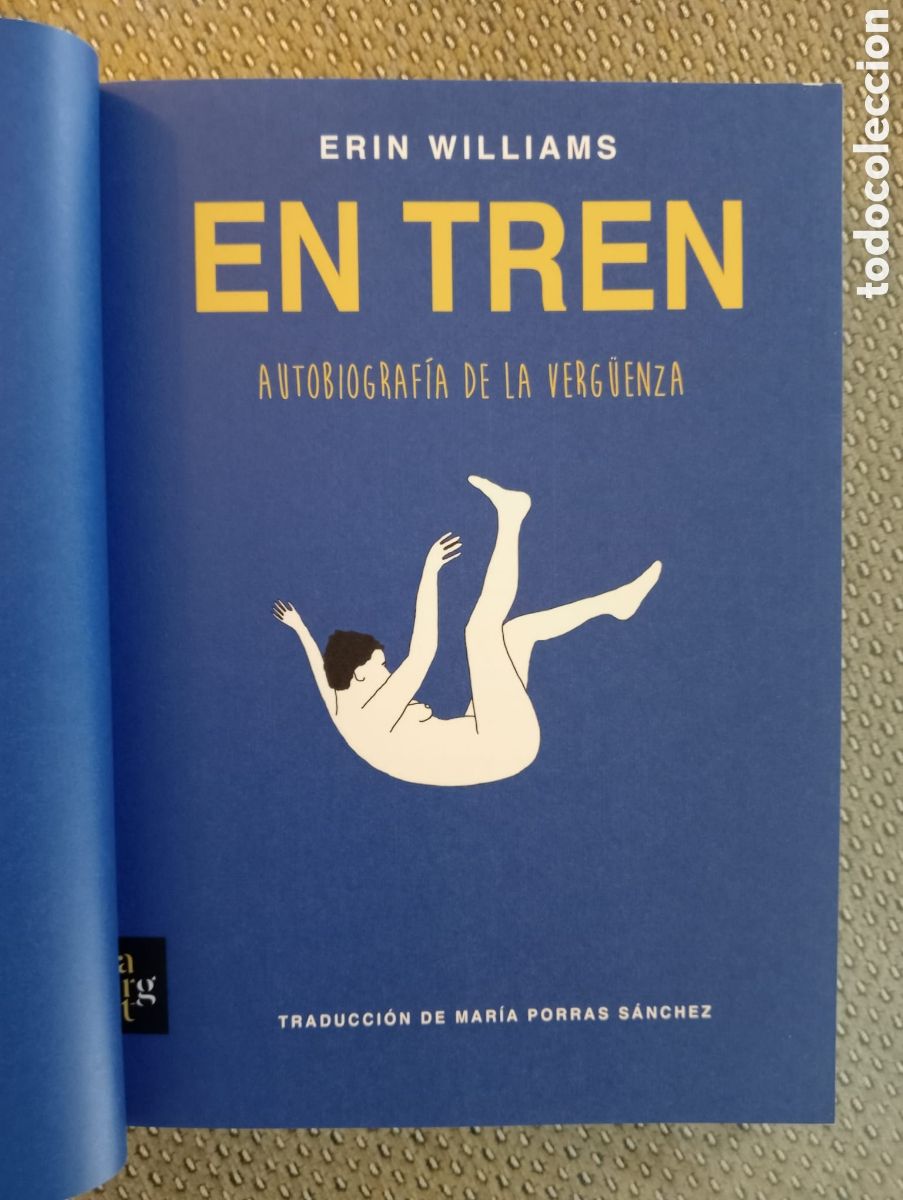 C&oacute;mics: En tren: Autobiograf&iacute;a de la verg&uuml;enza / Erin Williams