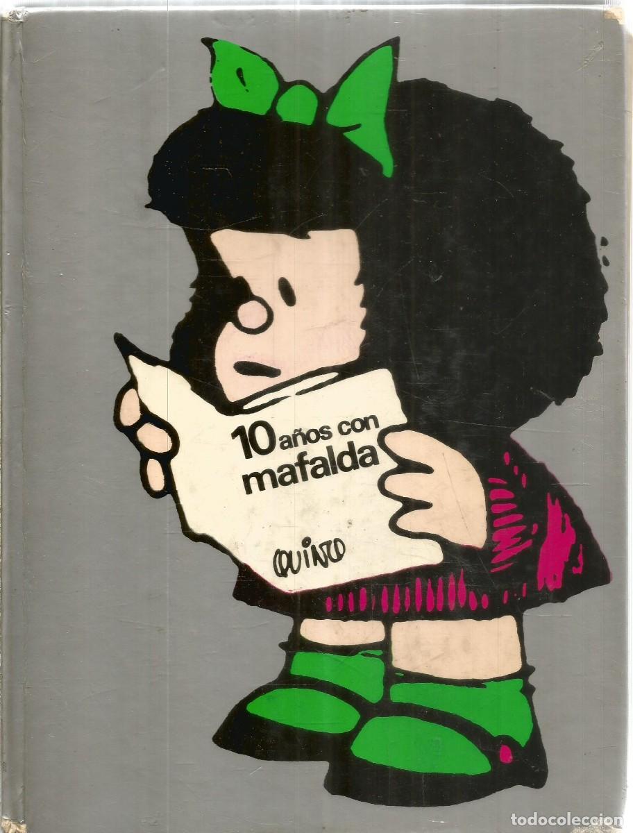 C&oacute;mics: QUINO. 10 A&Ntilde;OS CON MAFALDA. LUMEN - Foto 1