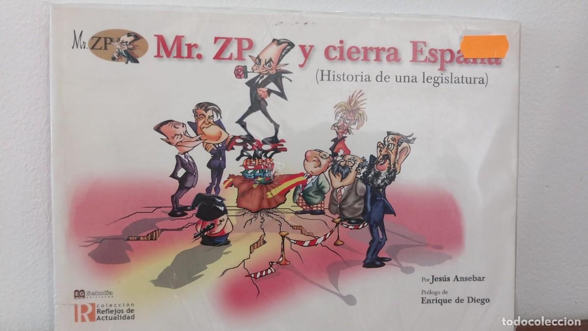 C&oacute;mics: Mr. ZP y cierra Espa&ntilde;a - Foto 1
