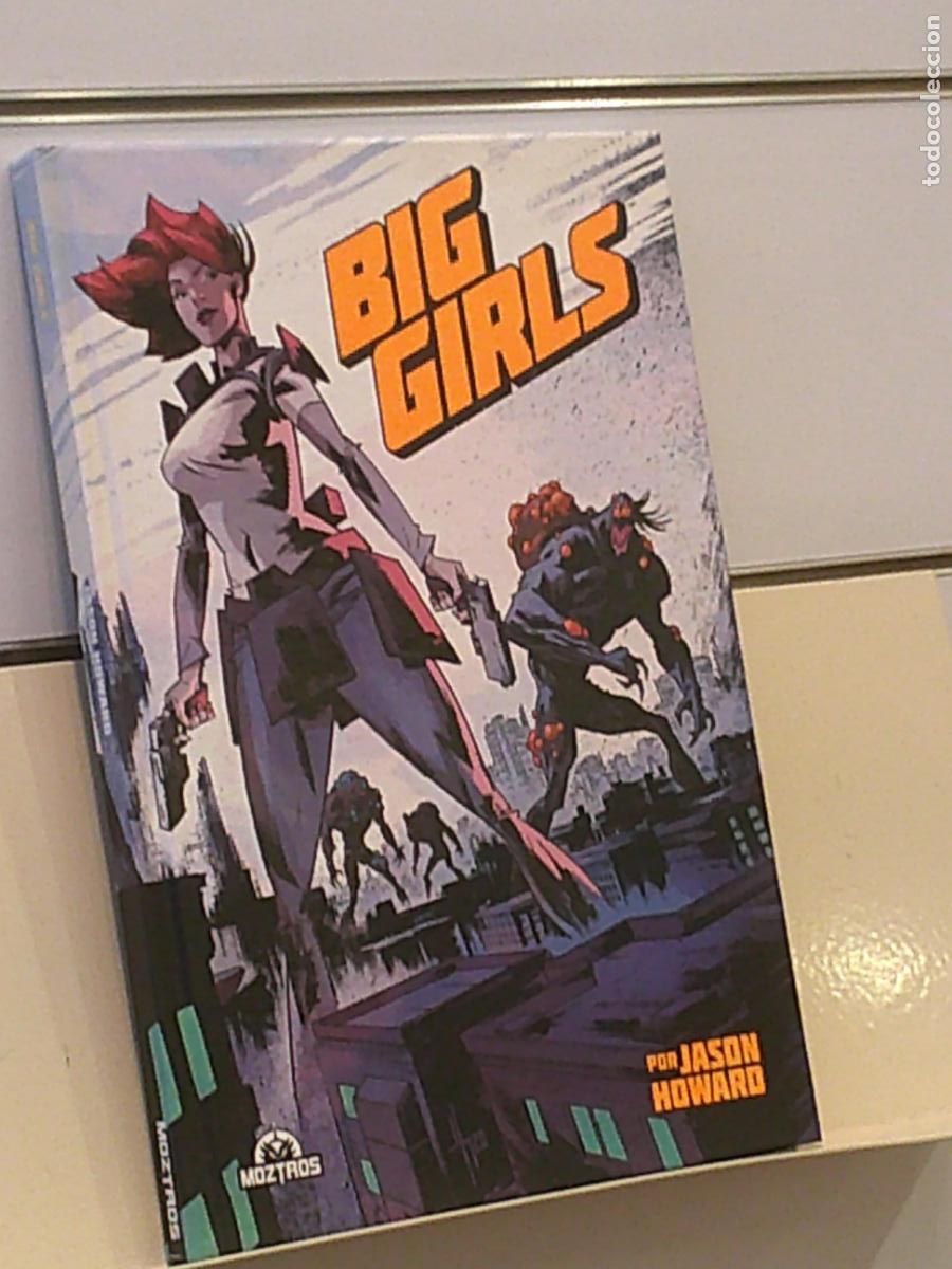 C&oacute;mics: BIG GIRLS POR JASON HOWARD TOMO UNICO TAPA DURA - MOZTROS OFERTA (ANTES 15&euro;)